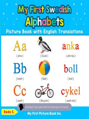 cover image of My First Swedish Alphabets Picture Book with English Translations